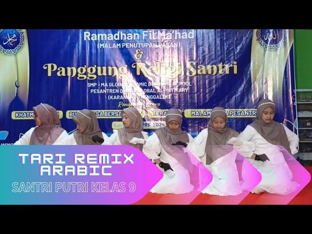 TARI REMIX ARABIC || SANTRI PUTRI || LAILATUL IKHTITAM || PP AL IBTIKARY