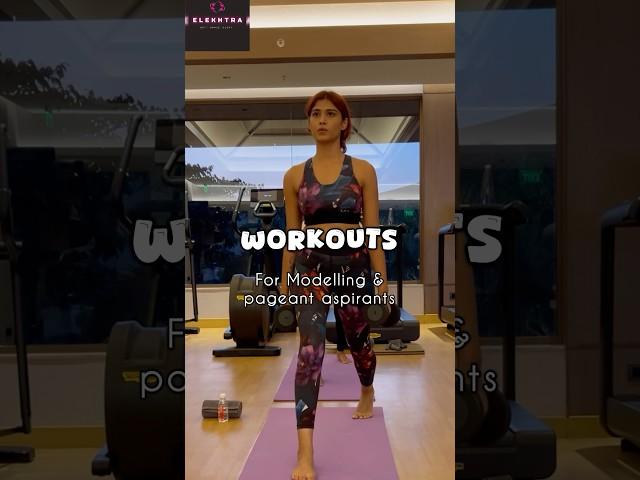 Workouts for Pageants & Modelling | by Lekh Uthaiah #pageantcoach