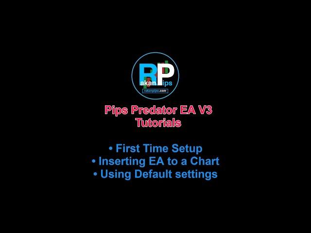 Pips Predator EA V3 Tutorial - First Setup