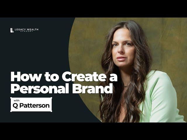 How to Create a Personal Brand & How it Affects Your Bottom Line with Q Moldrik | Course Previews