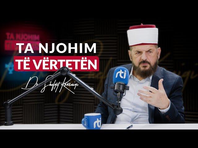 [12 Nëntor 2024] Radio - 'Ta njohim të vërtetën' - Dr. Shefqet Krasniqi