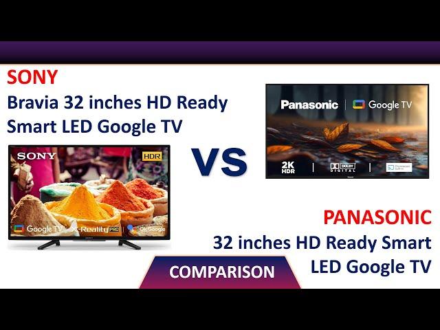 Sony 32 inch Google TV KD 32W820K Vs Panasonic 32 inch Google TV TH32MS660DX Comparison