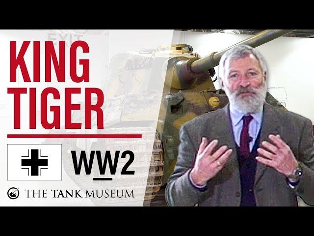 Tank Chats #47 King Tiger | The Tank Museum