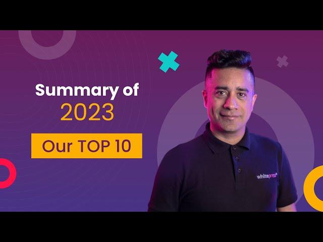 Summary of 2023 | WhitePress® TOP 10