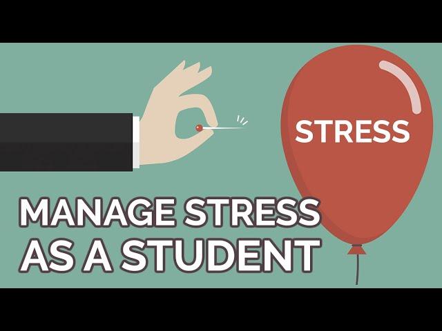How to Manage Stress as a Student