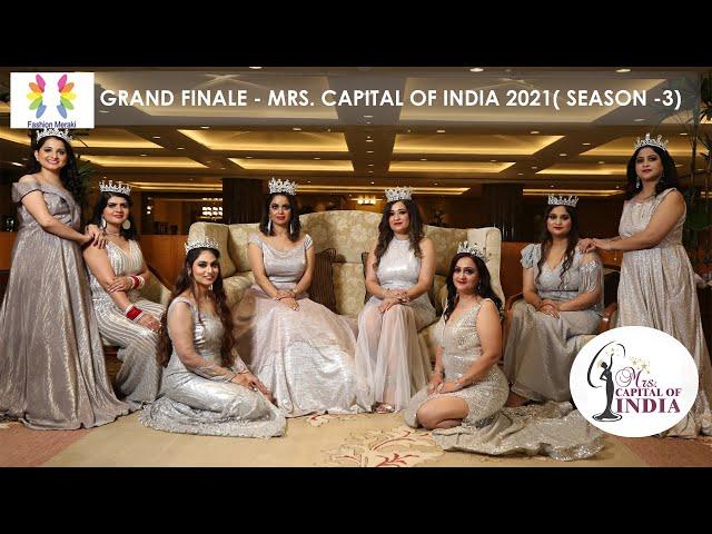 MRS CAPITAL OF INDIA 2021 (Season 3) | GRAND FINALE | FASHION MERAKI