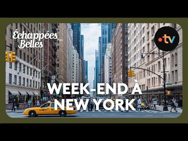 Week-end à New York - Échappées belles