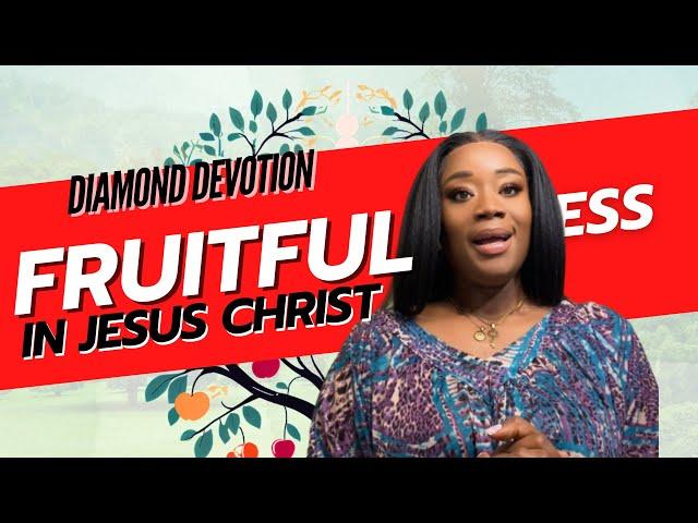 Diamond Devotion l FULL EPISODE l Fruitfulness in Christ