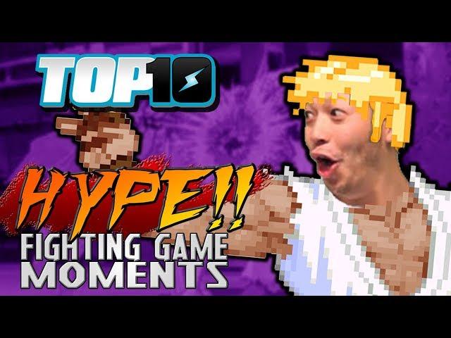 Top 10 Most HYPE Fighting Game Moments