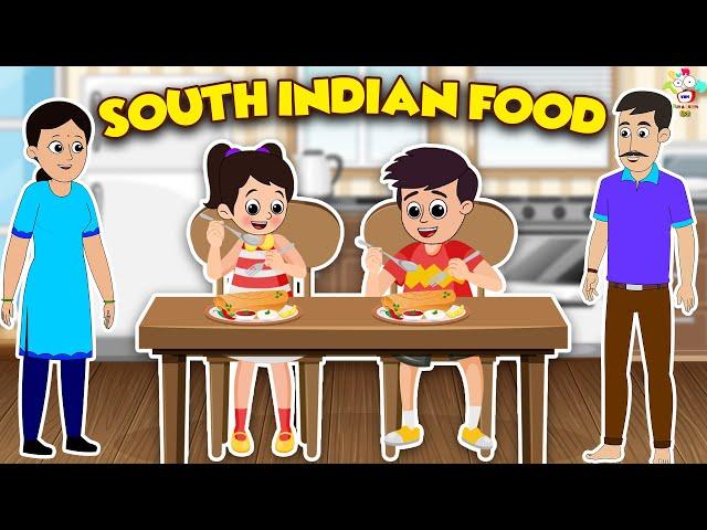 South Indian Food | Homemade Food | Kids Videos | कार्टून | Hindi Moral Story | Fun and Learn