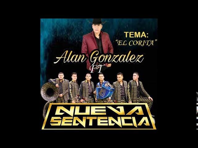 Alan Gonzalez - El Corita ft. Nueva Sentencia