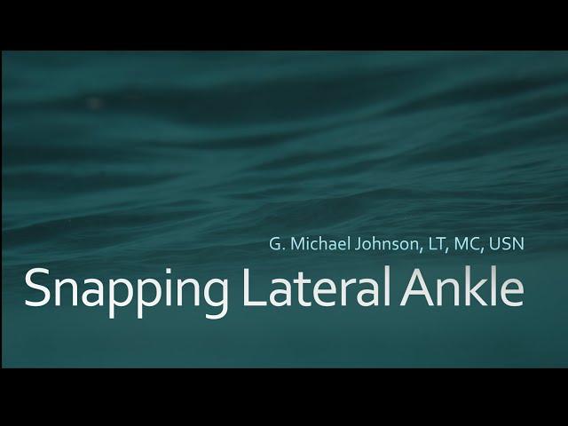 Snapping Lateral Ankle with Dr. G. Michael Johnson | AMSSM Sports Ultrasound Case Presentation