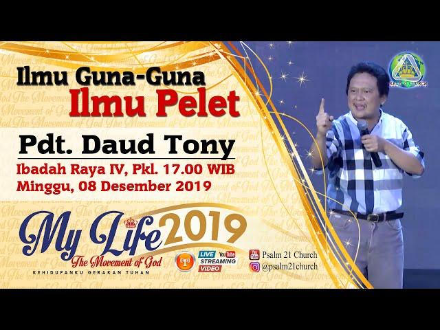 Pdt. Daud Tony - Ilmu Guna-Guna, Ilmu Pelet