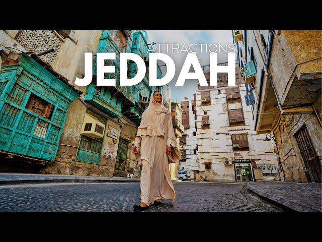 10 Places To Visit In Jeddah Saudi Arabia 2024: An Exciting Itinerary To Discover