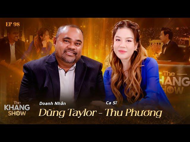 EP 98 | Dũng Taylor - Thu Phương: Tôi đều đặn bay 1,5 tiếng mỗi ngày trong suốt hai năm để gặp cô ấy