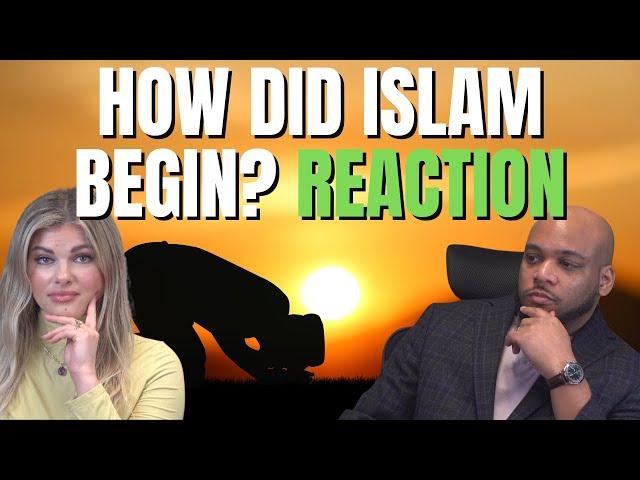 How Islam Began - In Ten Minutes - Reaction