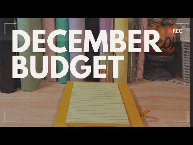 BUDGET WITH ME FOR  DECEMBER⎜LOW INCOME ⎜CASH STUFFING⎜ZERO BASE BUDGET ⎜