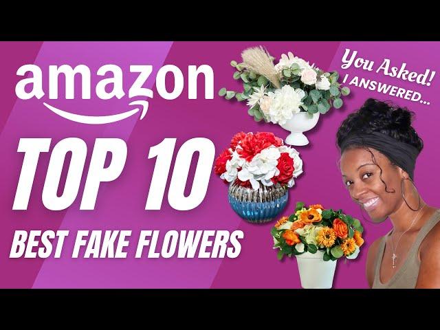 Top 10 BEST Artificial Flowers & Leaves on AMAZON!