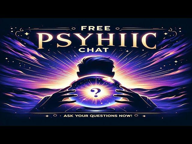 Free Psychic Chat: Get Your Questions Answered Online Instantly