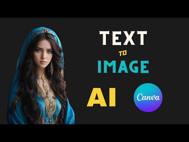 Canva Art Generator | Create Text to Image using Canva AI