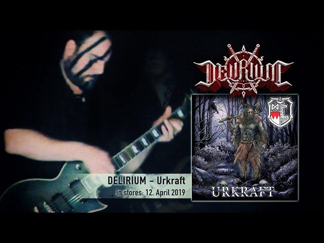 DELIRIUM - Urkraft (official video)