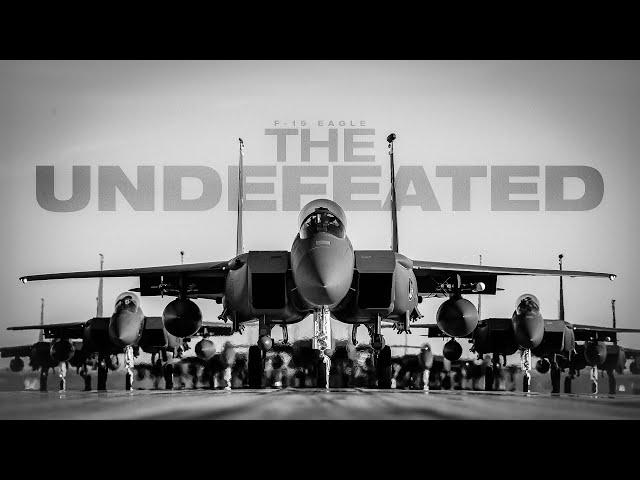 F-15 Eagle - The Undefeated