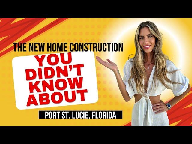 Port St. Lucie: The New Home Construction You Didn't Know About