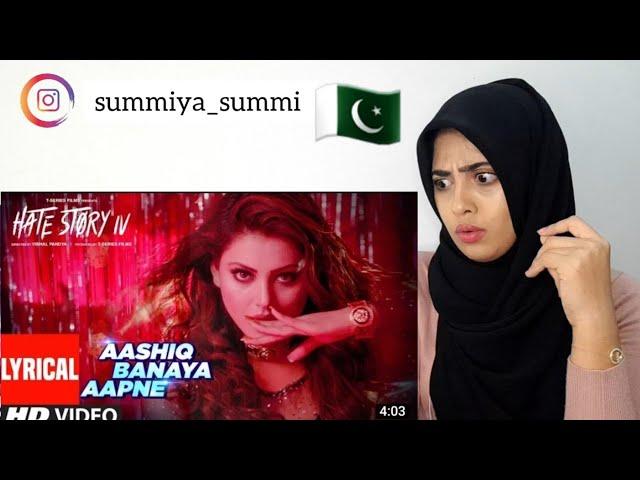 Aashiq Banaya Aapne | Hate Story IV |  #urvashirautela #himeshreshammiya #pakistanireaction