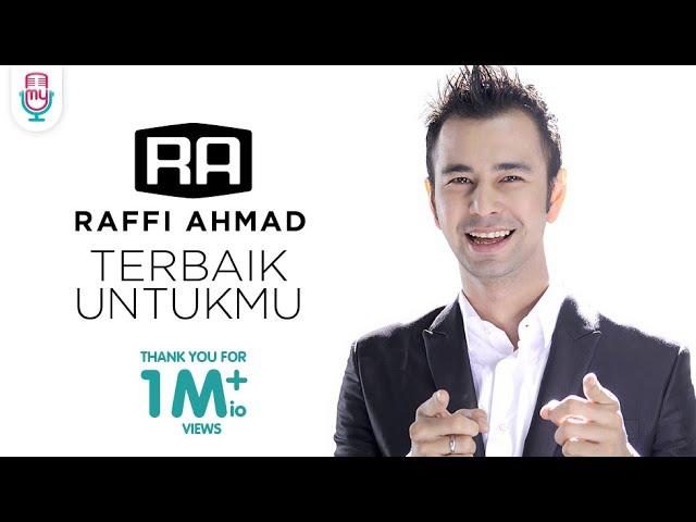 Raffi Ahmad - Terbaik Untukmu (Official Music Video)