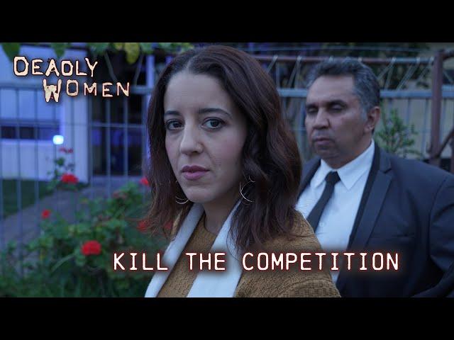 Kill the Competition  | Deadly Women S13 E03 - Full Episode | Deadly Women