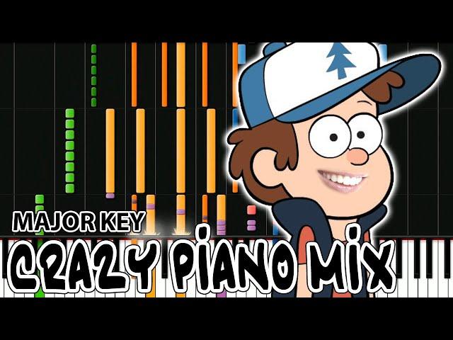 Crazy Piano Mix! GRAVITY FALLS -but it's in a Major key-