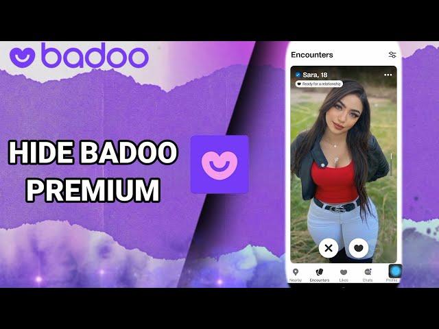 How To Hide Badoo Premium On Badoo Dating And Chat,Meet App