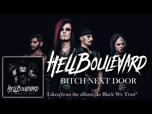 Hell Boulevard - Bitch Next Door (full album stream)