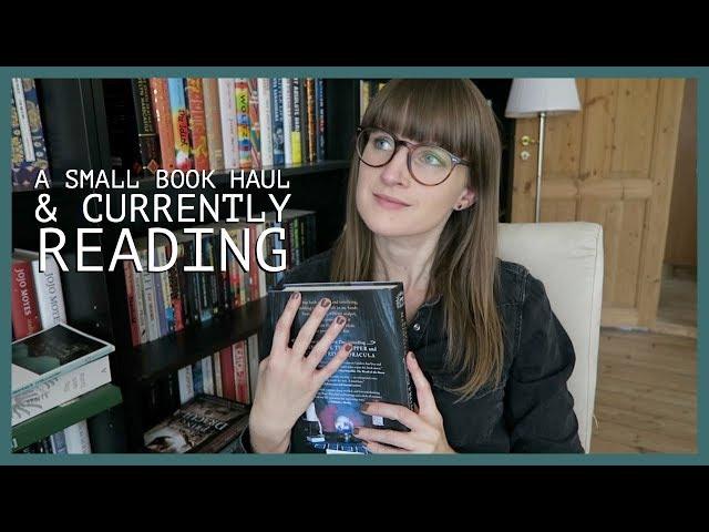 A Small Book Haul & Currently Reading