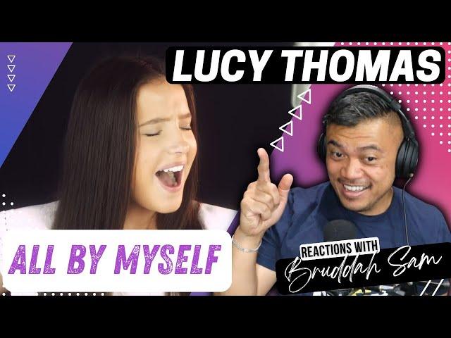 ALL BY MYSELF with LUCY THOMAS | BruddahSam's REACTION VIDEOS