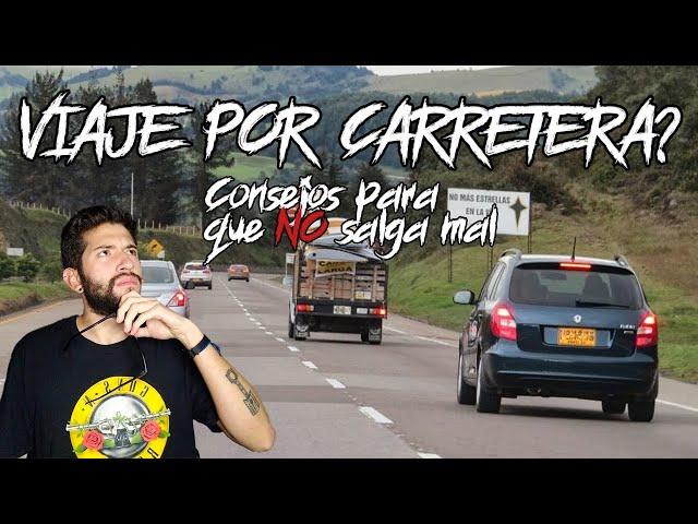 CONSEJOS para VIAJAR por CARRETERA  y que NO salga MAL | Metacho