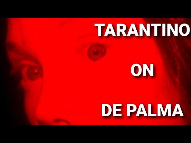 Tarantino on De Palma