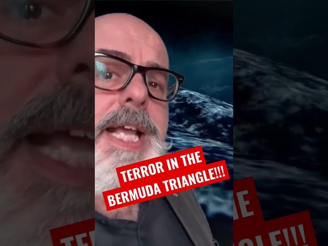 Bermuda Triangle - terrifying tales of death and disappearance!