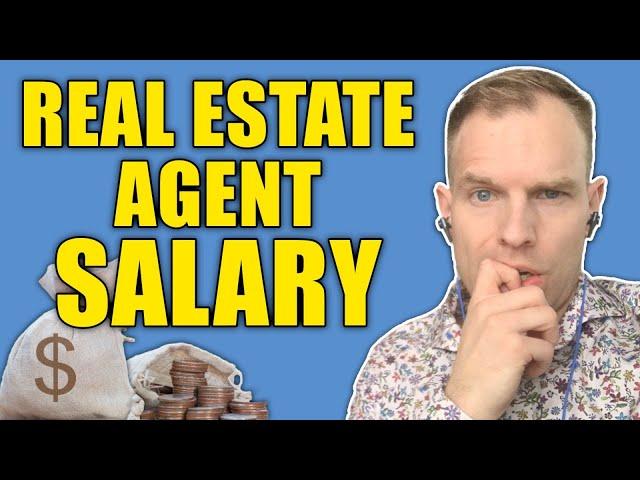 Real Estate Agent Salary [Real Estate Career]