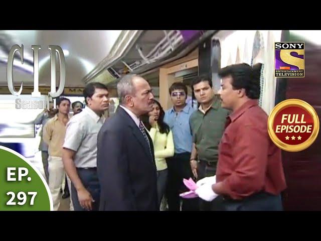 CID (सीआईडी) Season 1 - Episode 297 - The Case Of The Kidnapped Girl - Part 1 - Full Episode