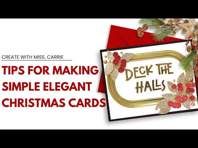 Tips for Creating Simple Elegant Christmas Cards