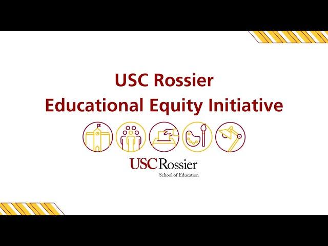 USC Rossier Dean's Educational Equity Initiative