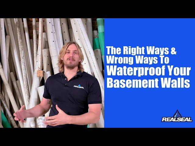 The right way & wrong way to waterproof your basement walls.