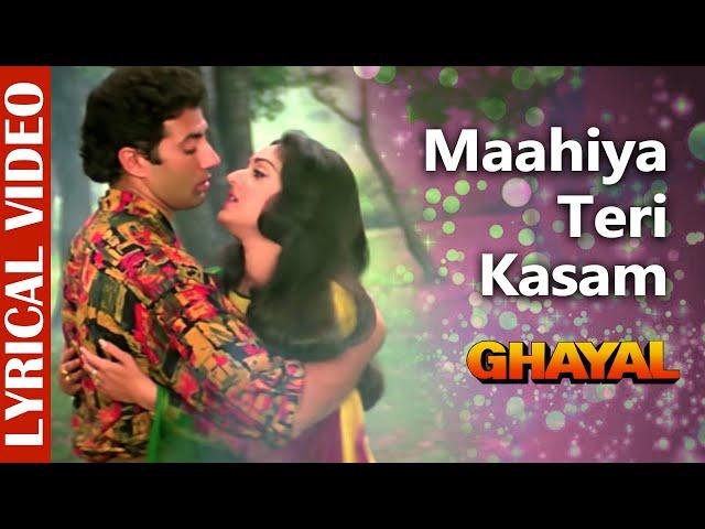 Maahiya Teri Kasam - LYRICAL VIDEO | Ghayal | Sunny Deol & Meenakshi Sheshadri | Hindi Romantic Song