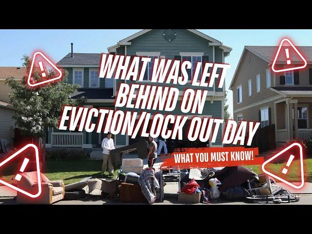 What Was Left Behind on Eviction-Lock Out Day