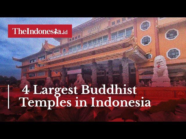 4 Largest Buddhist Temples in Indonesia