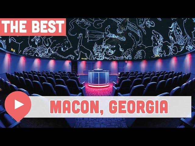 Best Things to Do in Macon, GA