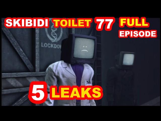 SKIBIDI TOILET 77 (FULL EPISODE) NEW LEAKS