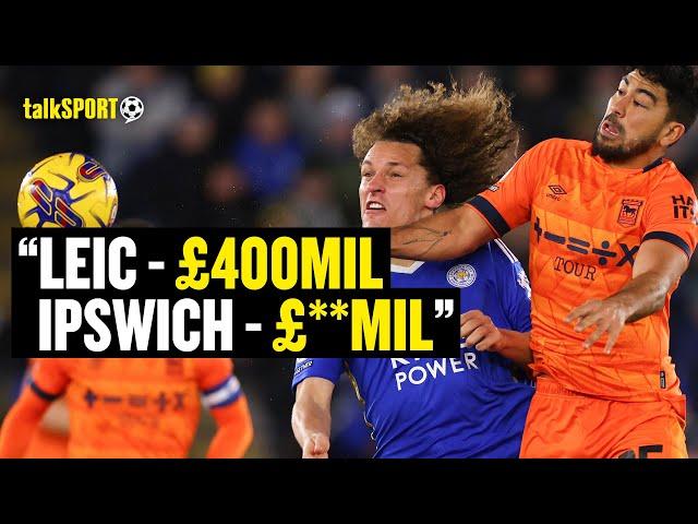 Football Financial Expert REVEALS THE HUGE DIFFERENCE In Squad Cost Between Leicester & Ipswich!