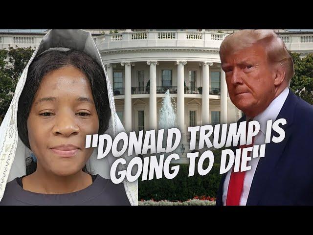 "Donald Trump Is Going To Die" - Celestial (Esther Fasia Golakai)